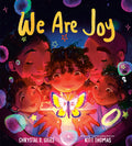 Cover Image for We Are Joy -- Chrystal D. Giles, Hardcover