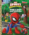 Cover Image for The Lost Web-Shooter! (Marvel Spidey and His Amazing Friends) -- Golden Books, Hardcover