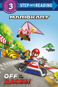 Cover Image for Mario Kart: Off to the Races! (Nintendo(r) Mario Kart) -- Random House, Paperback