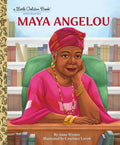 Cover Image for Maya Angelou: A Little Golden Book Biography -- Anne Wynter, Hardcover