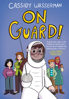Cover Image for On Guard!: A Marshall Middle School Graphic Novel -- Cassidy Wasserman, Paperback