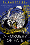 Cover Image for A Forgery of Fate -- Elizabeth Lim, Paperback