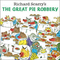 Cover Image for Richard Scarry's the Great Pie Robbery -- Richard Scarry, Paperback