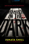 Cover Image for Wander in the Dark -- Jumata Emill, Paperback