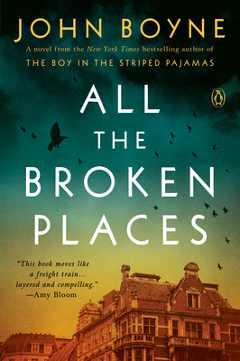 Cover Image for All the Broken Places -- John Boyne, Paperback