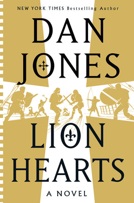 Cover Image for Lion Hearts -- Dan Jones, Hardcover