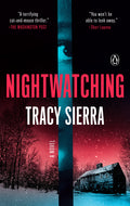 Cover Image for Nightwatching -- Tracy Sierra, Paperback