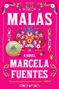 Cover Image for Malas: A GMA Book Club Pick -- Marcela Fuentes, Paperback