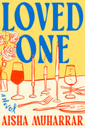 Cover Image for Loved One -- Aisha Muharrar, Hardcover