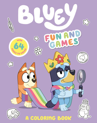 Cover Image for Bluey: Fun and Games: A Coloring Book -- Penguin Young Readers Licenses, Paperback