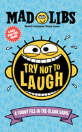 Cover Image for Try Not to Laugh Mad Libs: A Funny Fill-In-The-Blank Game -- Gabriella Degennaro, Paperback
