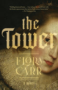 Cover Image for The Tower -- Flora Carr, Paperback
