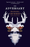 Cover Image for The Adversary -- Michael Crummey, Paperback