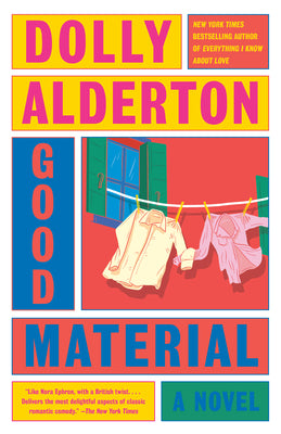 Cover Image for Good Material: A Read with Jenna Pick -- Dolly Alderton, Paperback