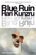Cover Image for Blue Ruin -- Hari Kunzru, Paperback