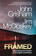 Cover Image for Framed: Astonishing True Stories of Wrongful Convictions -- John Grisham, Paperback