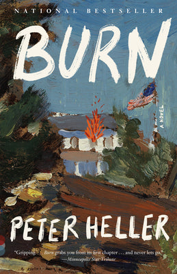 Cover Image for Burn -- Peter Heller, Paperback