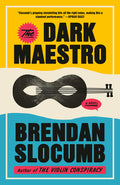 Cover Image for The Dark Maestro -- Brendan Slocumb, Paperback