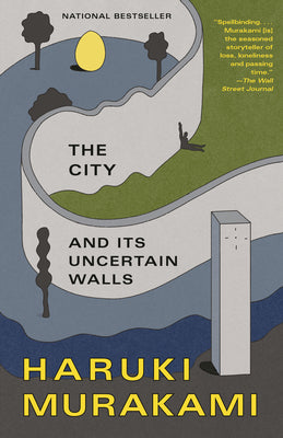Cover Image for The City and Its Uncertain Walls -- Haruki Murakami, Paperback