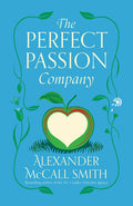 Cover Image for The Perfect Passion Company -- Alexander McCall Smith, Paperback