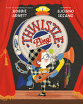 Cover Image for Thwistle Ping! -- Robbie Arnett, Hardcover