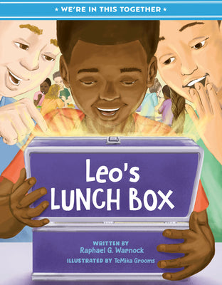 Cover Image for We're in This Together: Leo's Lunch Box -- Raphael G. Warnock, Hardcover
