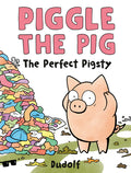 Cover Image for Piggle the Pig: The Perfect Pigsty -- Dudolf, Hardcover