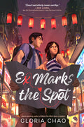Cover Image for Ex Marks the Spot -- Gloria Chao, Paperback