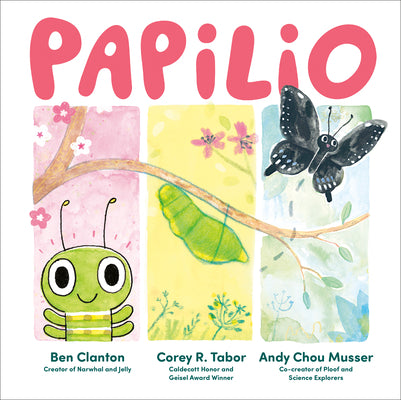 Cover Image for Papilio -- Ben Clanton, Hardcover