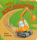 Cover Image for Little Excavator -- Anna Dewdney, Board Books