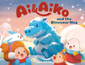Cover Image for AI & Aiko and the Dinosaur Hug -- Peter Draw, Hardcover