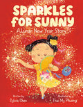 Cover Image for Sparkles for Sunny: A Lunar New Year Story -- Sylvia Chen, Hardcover