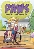 Cover Image for Paws: Hazel Has Her Hands Full: A Graphic Novel -- Nathan Fairbairn, Paperback