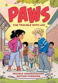 Cover Image for Paws: The Trouble with Leo: A Graphic Novel -- Nathan Fairbairn, Paperback