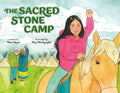 Cover Image for The Sacred Stone Camp -- Rae Rose, Hardcover