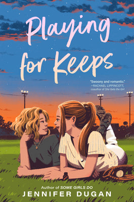 Cover Image for Playing for Keeps -- Jennifer Dugan, Paperback
