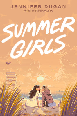 Cover Image for Summer Girls -- Jennifer Dugan, Paperback