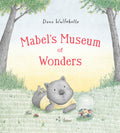 Cover Image for Mabel's Museum of Wonders -- Dana Wulfekotte, Hardcover