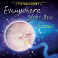 Cover Image for Everywhere You Are -- Victoria Monét, Hardcover
