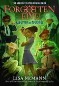 Cover Image for Masters of Disguise (the Forgotten Five, Book 6) -- Lisa McMann, Paperback