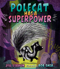 Cover Image for Polecat Has a Superpower -- Jill Esbaum, Hardcover