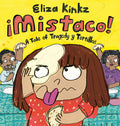 Cover Image for Mistaco: A Tale of Tragedy Y Tortillas -- Eliza Kinkz, Hardcover