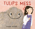 Cover Image for Tulip's Mess -- Anden Wilder, Hardcover