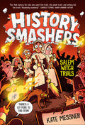 Cover Image for History Smashers: Salem Witch Trials -- Kate Messner, Library Binding