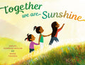 Cover Image for Together We Are Sunshine -- Jamilah Thompkins-Bigelow, Hardcover