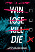 Cover Image for Win Lose Kill Die -- Cynthia Murphy, Paperback