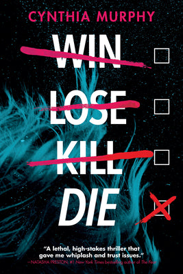 Cover Image for Win Lose Kill Die -- Cynthia Murphy, Paperback