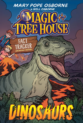 Cover Image for Magic Tree House Fact Tracker Graphic Novel: Dinosaurs -- Mary Pope Osborne, Paperback