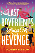 Cover Image for The Last Boyfriends Rules for Revenge -- Matthew Hubbard, Paperback