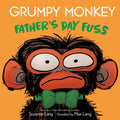 Cover Image for Grumpy Monkey Father's Day Fuss -- Suzanne Lang, Library Binding